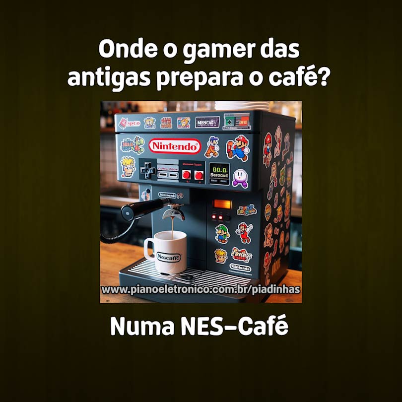 Onde o gamer das antigas prepara o café?

Numa NES-Café